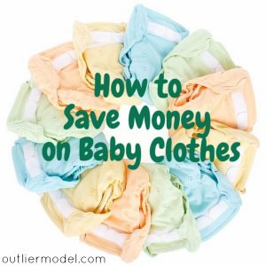 save money, save money on baby clothes, baby expenses