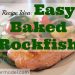 Easy Baked Rockfish, baked fish, fish recipe